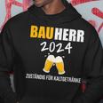 Bauherr 2024 Hausbau Neubau Baustelle Topping-Out Kapuzenpullover Lustige Geschenke