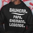 Bauherr Papa Slogan Richtfestfest Ehemann Bauherr Kapuzenpullover Lustige Geschenke