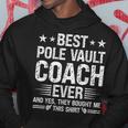 Best Pole Vault Coach Ever Pole Vault Coach Humor Hoodie Unique Gifts