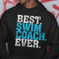 Best Swim Coach Ever Swim Coach Hoodie Unique Gifts