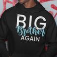 Big Brother Again Big Brother Hoodie Personalized Gifts