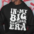 In My Big Brother Era Pregnancy Announcement For Brother Hoodie Unique Gifts