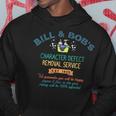 Bill & Bob's Character Defect Removal Service Vintage Hoodie Unique Gifts