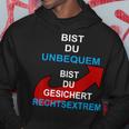 Bist Du Unbequem Bist Du Gesicher Hoodie Lustige Geschenke