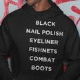 Black Nail Polish Eyeliner Fishnets Combat Boots Hoodie Unique Gifts