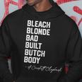 Bleach Blonde Bad Built Butch Body A Crockett Clapback Hoodie Unique Gifts
