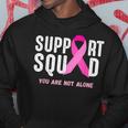 Breast Cancer Awareness Support Squad You Are Not Alone Hoodie Personalized Gifts