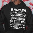 Bruder Ich Habe Das Beste Gesucht Hoodie, Lustiges Männer Hoodie Lustige Geschenke