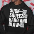 Car For Men Suck Squeeze Bang And Blow Hoodie Unique Gifts