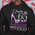 Chapter 65 Est 1959 65 Years Old 65Th Birthday Queen Hoodie Personalized Gifts
