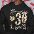 Cheers To 30 Years Old Happy 30Th Birthday Queen Drink Wine Hoodie Unique Gifts