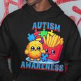 Chicken Nugget And French Fries Autism Awareness Hoodie Funny Gifts