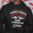 Christensen Blood Runs Through My Veins Last Name Family Hoodie Funny Gifts