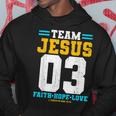 Christian Team Jesus 03 Faith Hope Love Hoodie Unique Gifts