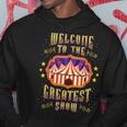 Circus Staff Welcome To The Greatest Show Carnival Birthday Hoodie Funny Gifts