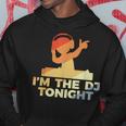 Cita Divertida De Un Dj Esta Noche Soy Yo El Dj Sudadera Regalos divertidos