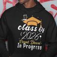 Class Of 2026 Count Down In Progress Future Graduation 2026 Hoodie Unique Gifts