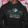 Closed For Spiritual Maintenance Zen Buddhism Hoodie Unique Gifts
