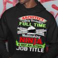 Cool Architect Fulltime Ninja Architect Hoodie Unique Gifts