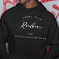 Count Your Rainbows Not Your Thunderstorms Happy Peace Hoodie Unique Gifts