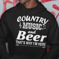 Country Music And Beer That's Why I'm Here Hoodie Unique Gifts