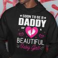 Cute Expecting Father Dad Soon To Be Daddy Of A Girl Hoodie Personalized Gifts