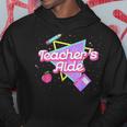 Cute Teacher's Aide 80'S 90'S Back To School Hoodie Unique Gifts