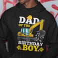 Dad Of The Birthday Boy Construction Birthday Excavator Hoodie Unique Gifts