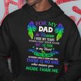 For My Dad In Heaven Touching Tribute For Passed Away Father Hoodie Unique Gifts