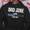 Dad Joke Loading Geeky Father's Day Hoodie Unique Gifts