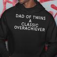 Dad Of Twins Twin Dad Fathers Day Hoodie Unique Gifts