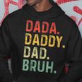 Dada Daddy Dad Bruh Fathers Day Dad Vintage Hoodie Funny Gifts