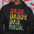 Dada Daddy Dad Bruh Fathers Day Dad Vintage Hoodie Unique Gifts