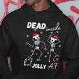 Dancing Skeleton Dead Inside But Jolly Af Christmas Costume Hoodie Unique Gifts