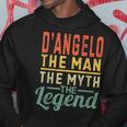 D'angelo The Man The Myth The Legend Name D'angelo Hoodie Unique Gifts