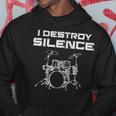 I Destroy Silence Drums Drummer Hoodie Unique Gifts