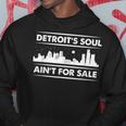 Detroit Soul Ain't For Sale City Life Downtown Music Hoodie Unique Gifts