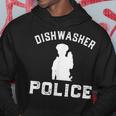 Dishwasher Police Dad Fathers Day Hoodie Funny Gifts