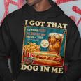 I Got That Dog In Me Hot Dogs Combo 4Th Of July Retro Hoodie Unique Gifts