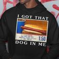 I Got That Dog In Me Hot Dogs Combo Hoodie Personalized Gifts