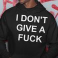 I Don't Give A Fuck Swear Curse Word ProfanityHoodie Personalized Gifts