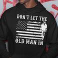 Dont Let Old Man In Toby Music Lovers Hoodie Unique Gifts