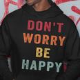 Don't Worry We Be Happy Retro Vintage Style 70S Motivational Hoodie Unique Gifts