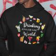 Drinking Around The World Vacation Drinking Showcase Hoodie Funny Gifts