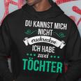 Du Kannst Mich Nicht Erschreckcken Ich Habe Zwei Töchter Idea Y Kapuzenpullover Lustige Geschenke