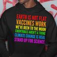 Earth Not Flat Climate Change Real Vaccine Work Hoodie Unique Gifts