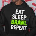 Eat Sleep Brawl Repeat Lustigesideospiel Kapuzenpullover Lustige Geschenke