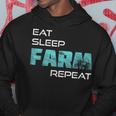 Eat Sleep Farm Repeat For Farmers And Tractors Hoodie Unique Gifts