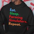 Eat Sleep Farming Simulators Repeat For Farming Lovers Hoodie Funny Gifts