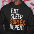 Eat Sleep Suplex Repeat Hoodie Unique Gifts